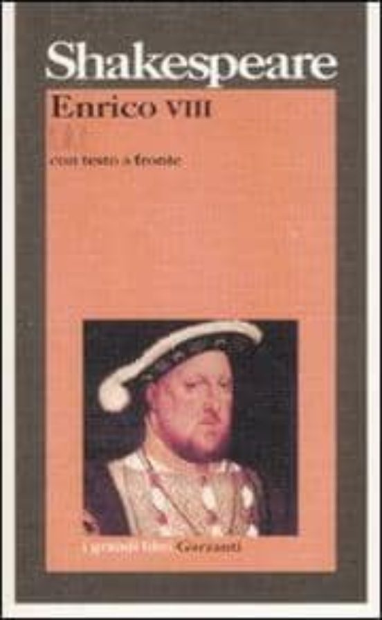 Enrico Viii. Testo Inglese A Fronte
