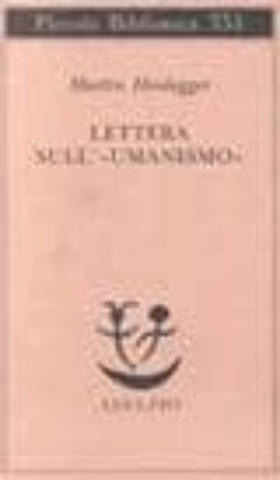 Lettera Sull Umanismo