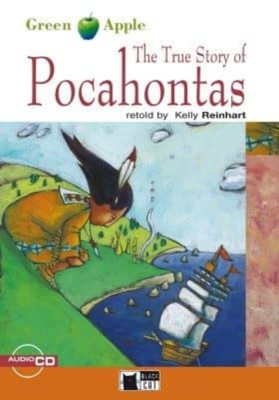 The True Story of Pocahontas. Book + Cd