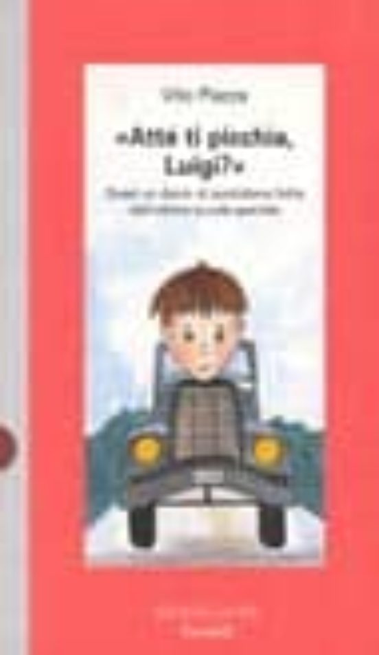 Atte Ti Picchia Luigi? Quasi Un Diario Di Quotidiana Follia Dall Ulti