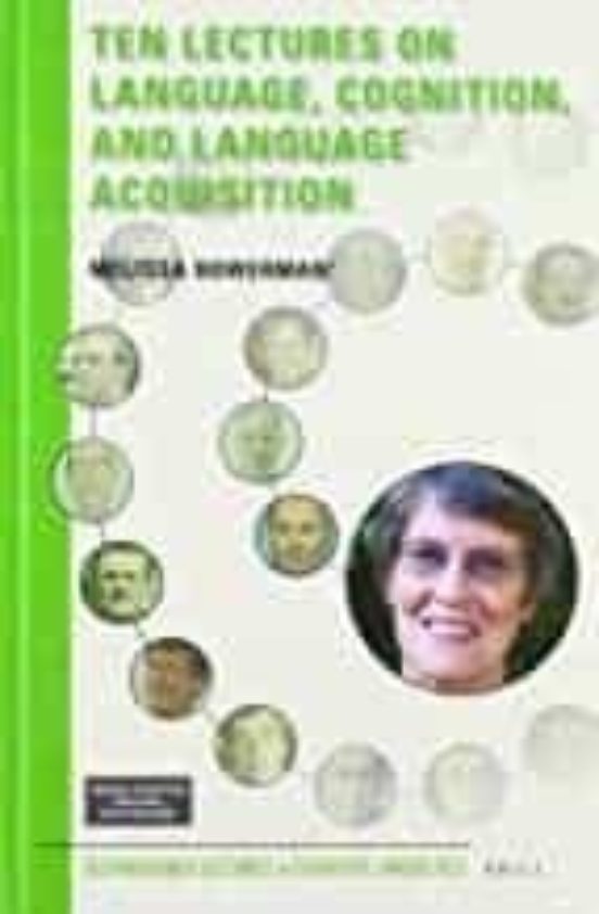 Ten Lectures On Language Cognition And Language Acquisition