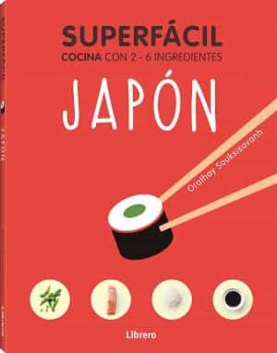 Superfacil Japon: Cocina Con 2-6 Ingredientes