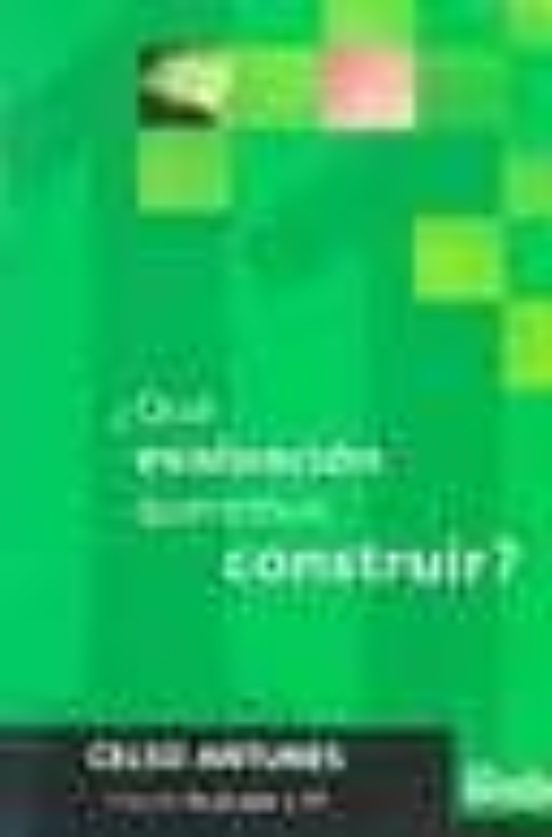 ¿que Evaluacion Queremos Construir?