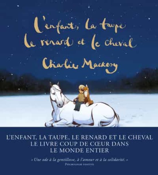 L Enfant La Taupe Le Renard Et Le Cheval Rentrent Chez Eux