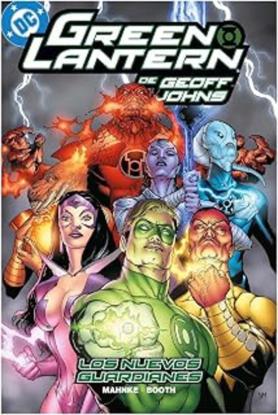Green Lantern de Geoff Johns 14. Los nuevos guardianes