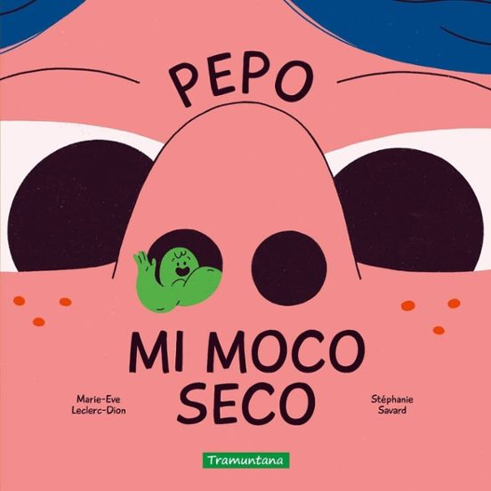 Pepo Mi moco seco
