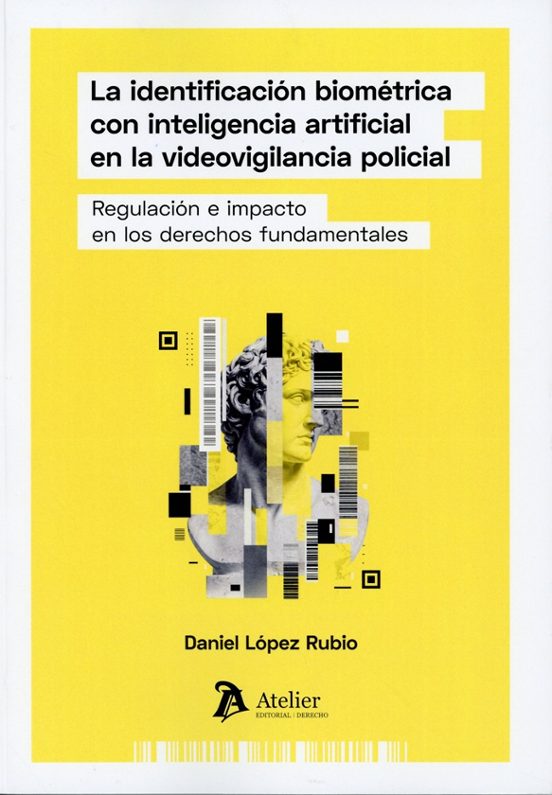 Identificación biométrica con inteligencia artificial en la regulación e impacto en los derechos fundamentales