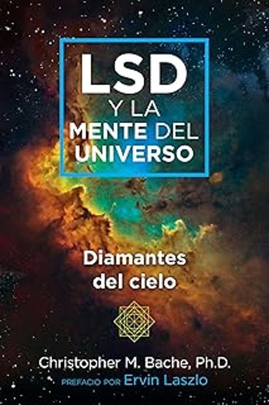 Lsd Y La Mente Del Universo