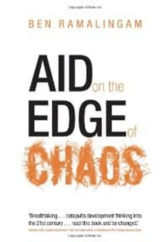 Aid On The Edge Of Chaos: Rethinking International Cooperation In A Co