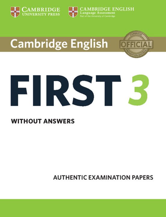 Cambridge English First 3 Student S Book Without Answers