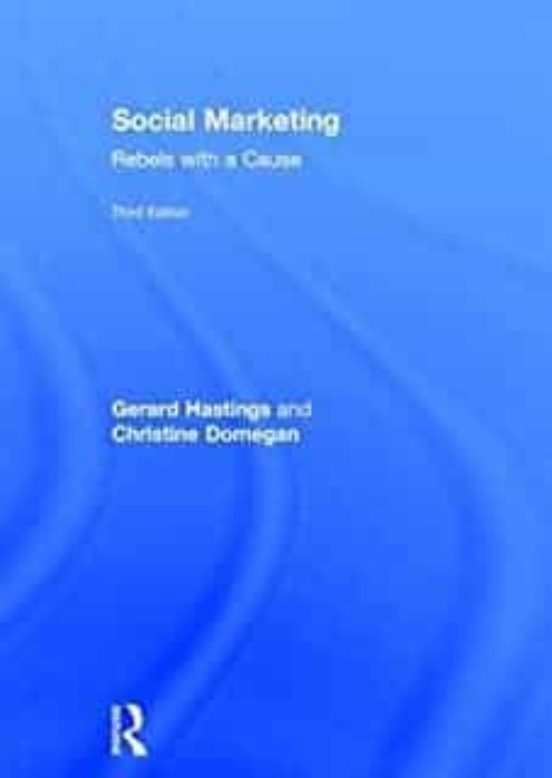 Social Marketing: Rebels With A Cause