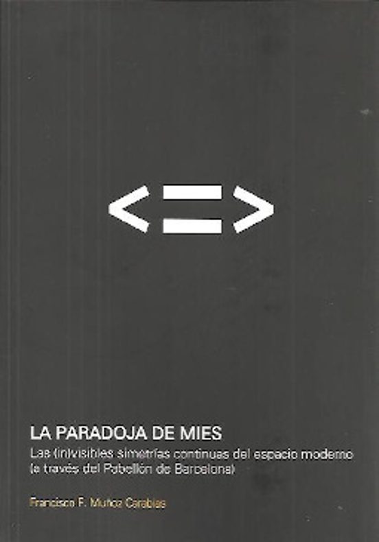 La Paradoja De Mies