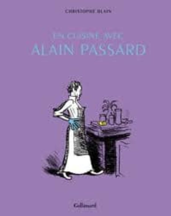 En Cuisine Avec Alain Passard : Recits