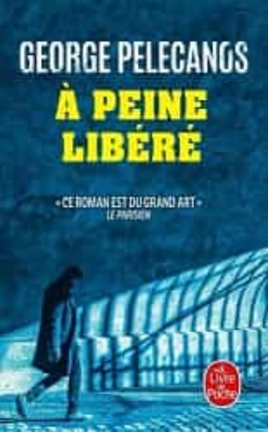 A Peine Libéré