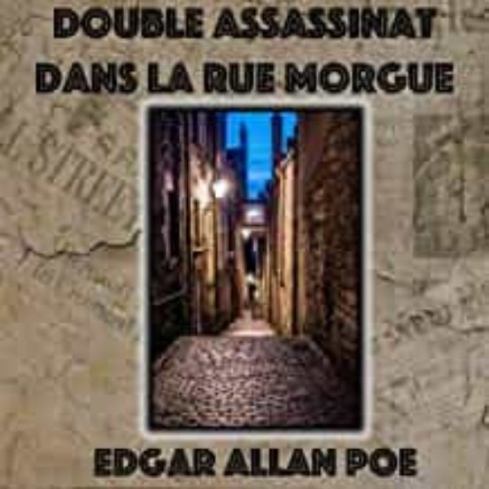 Double Assassinat Dans La Rue Morgue