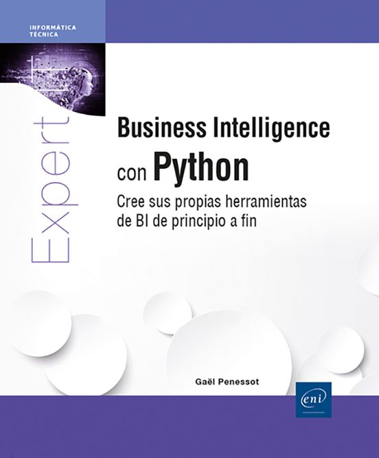 Business Intelligence Con Python - Cree Sus Propias Herramientas De Bi