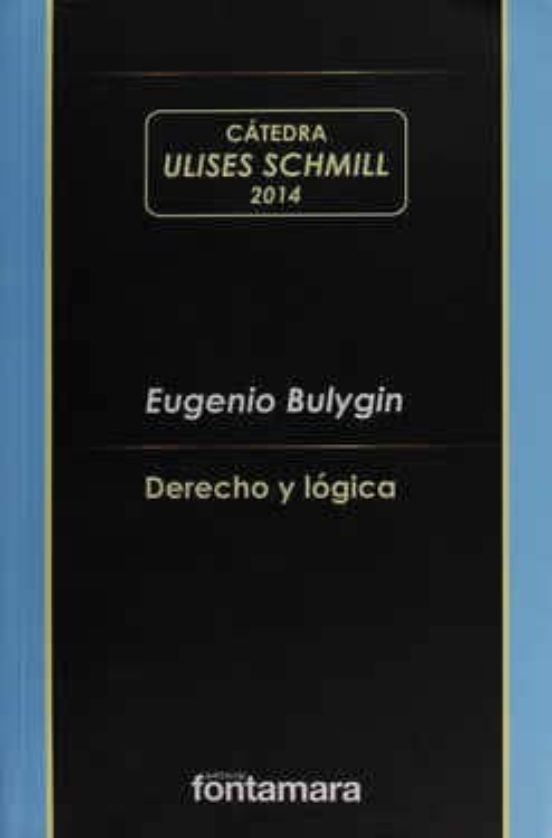Derecho Y Logica. Bulygin