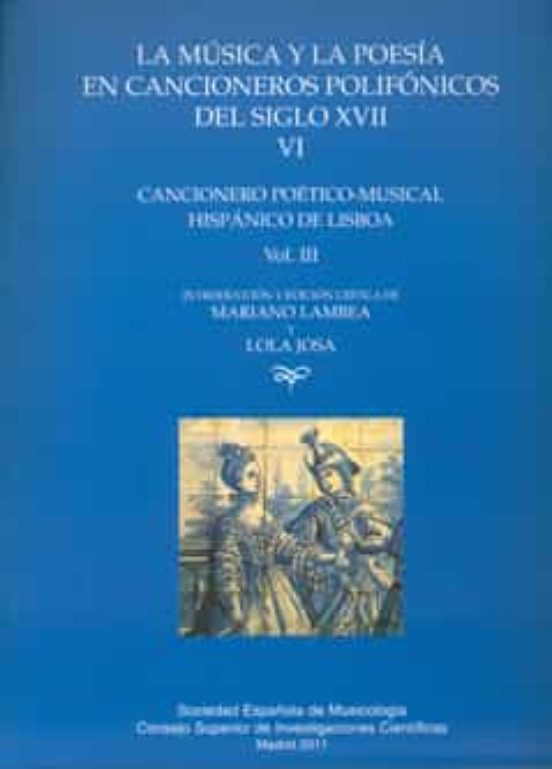 La Musica Y La Poesia En Cancioneros Polifonicos Del Siglo Xvii. Vi. C