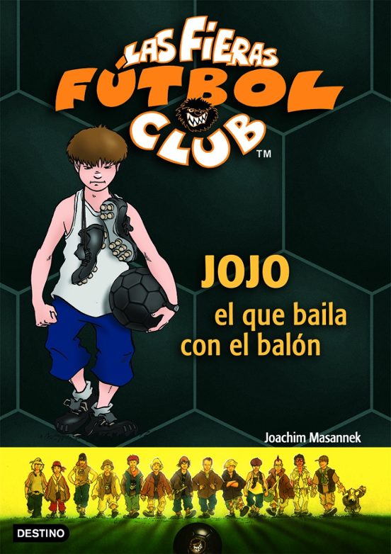 Las Fieras Futbol Club 11. Jojo El Que Baila Con El Balon