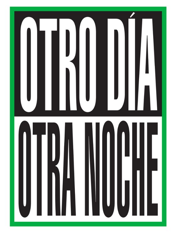 Otro Día. Otra Noche