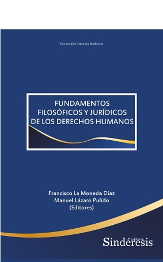 Fundamentos Filosóficos Y Jurídicos De Los Derechos Humanos