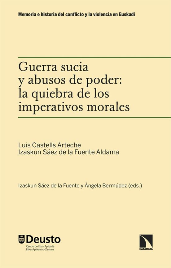 Guerra Sucia Y Abusos De Poder: La Quiebra De Los Imperativos Morales
