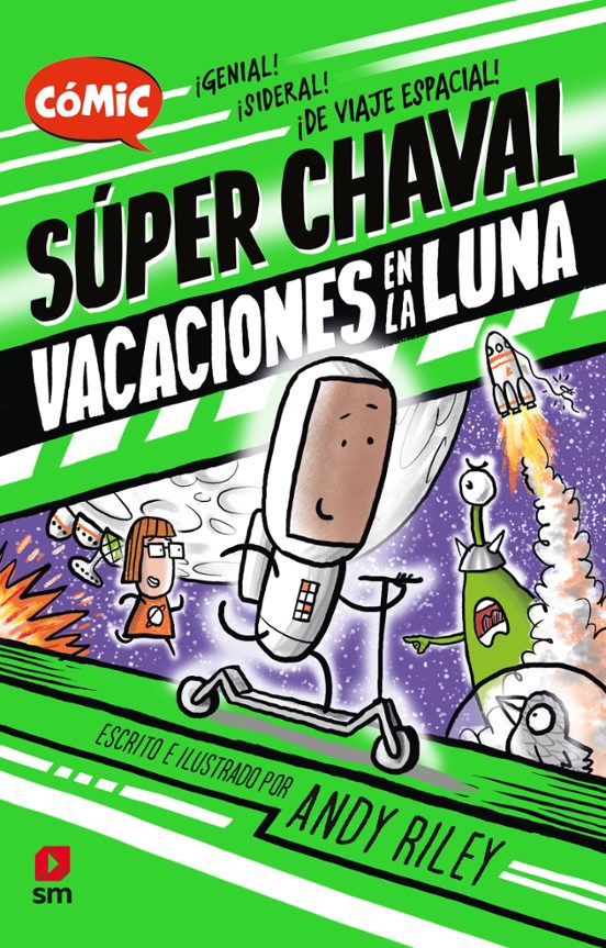 Super Chaval 2: Vacaciones En La Luna