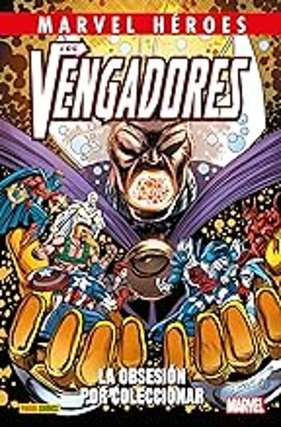 Vengadores La Obsesion Por Coleccionar Marvel Heroes 117