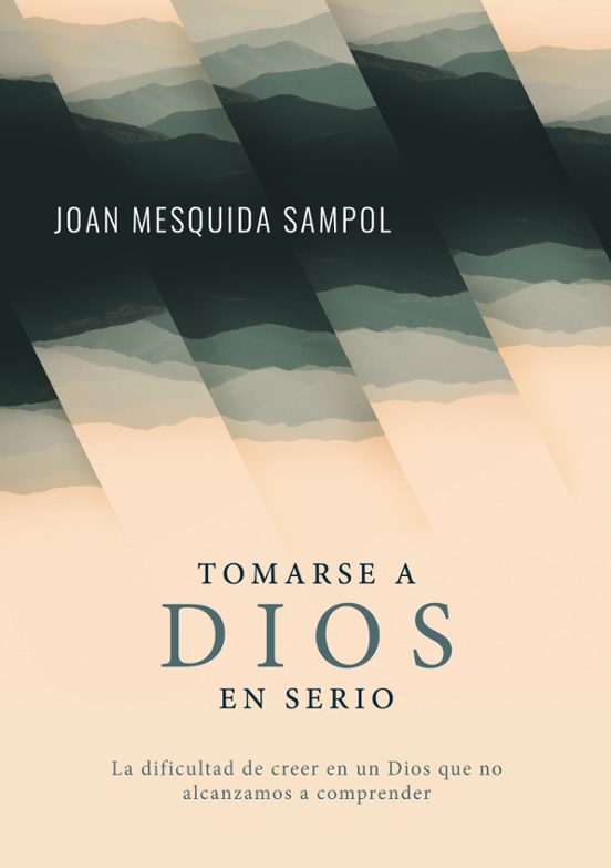 Tomarse A Dios En Serio