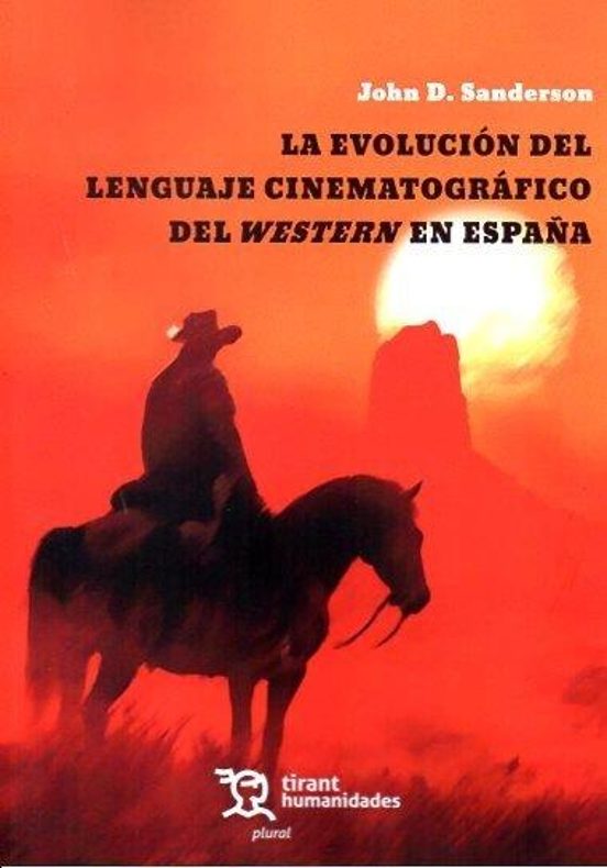 La Evolución Del Lenguaje Cinematográfico Del Western En España