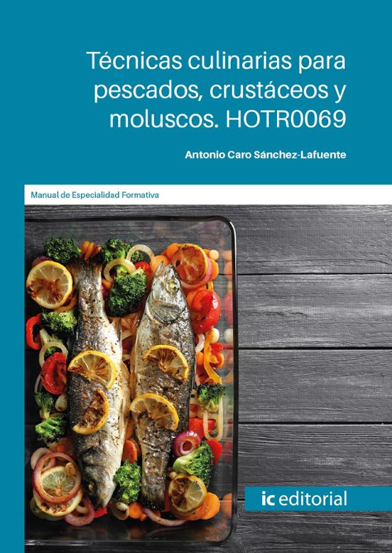 Hotr0069 Técnicas Culinarias Para Pescados Crustáceos Y Molus