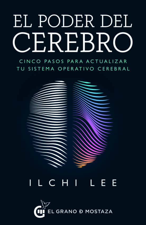 El Poder Del Cerebro: Cinco Pasos Para Actualizar Tu Sistema Operativo