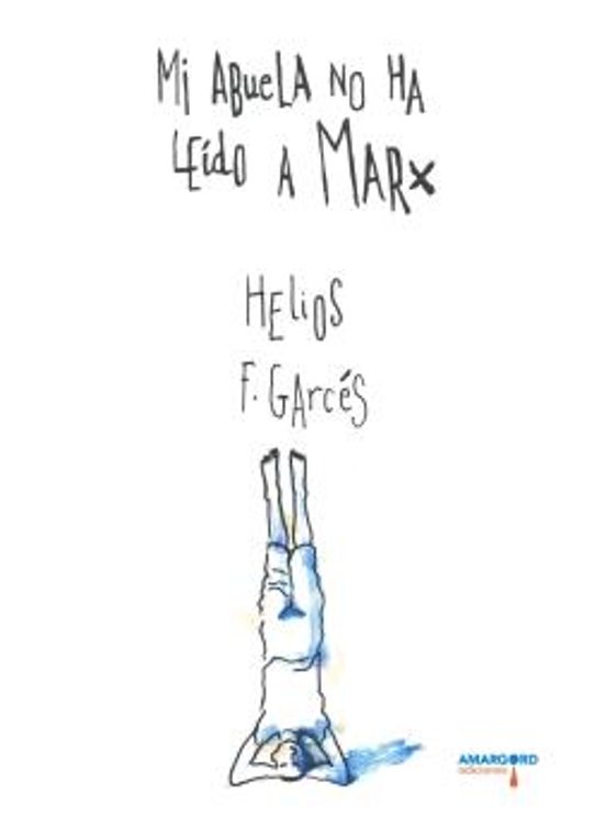 Mi Abuela No Ha Leido A Marx