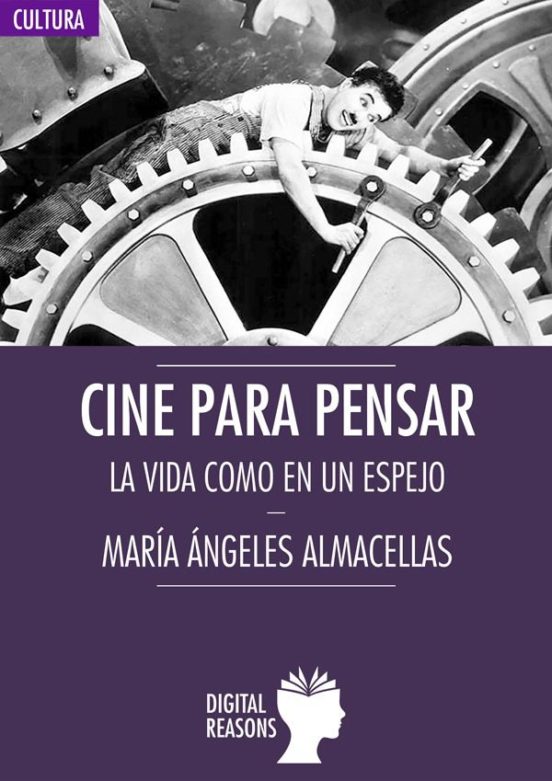 Cine Para Pensar. La Vida Como En Un Espejo