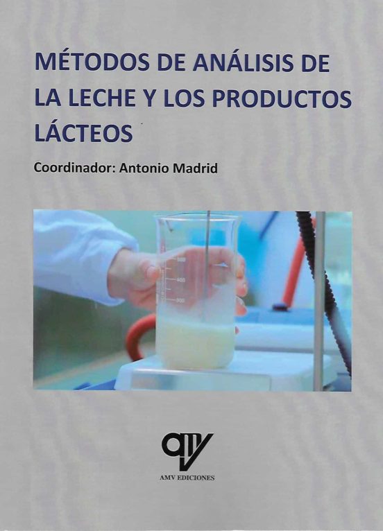 Métodos De Análisis De La Leche Y Los Productos Lácteos