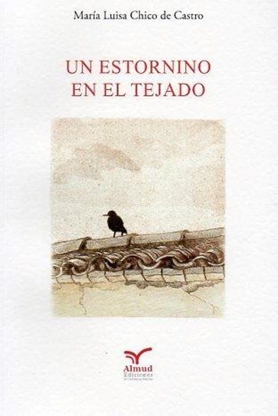 Un Estornino En El Tejado