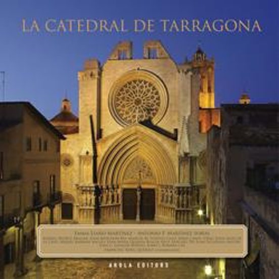 La Catedral De Tarragona