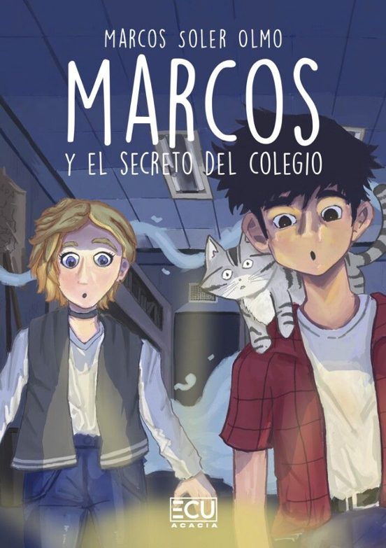 Marcos Y El Secreto Del Colegio