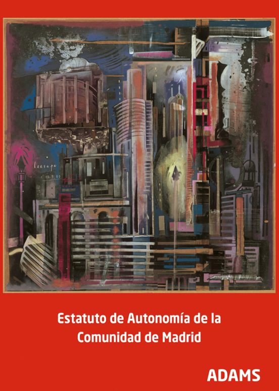 Estatuto De Autonomía De La Comunidad De Madrid