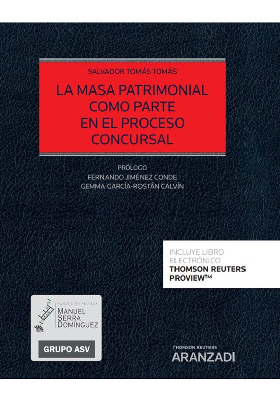 Masa Patrimonial Como Parte En El Proceso Concursal