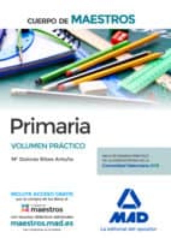 Cuerpo De Maestros Primaria. Volumen Práctico