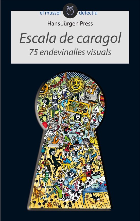 L Escala De Cargol. 77 Endevinalles Visuals