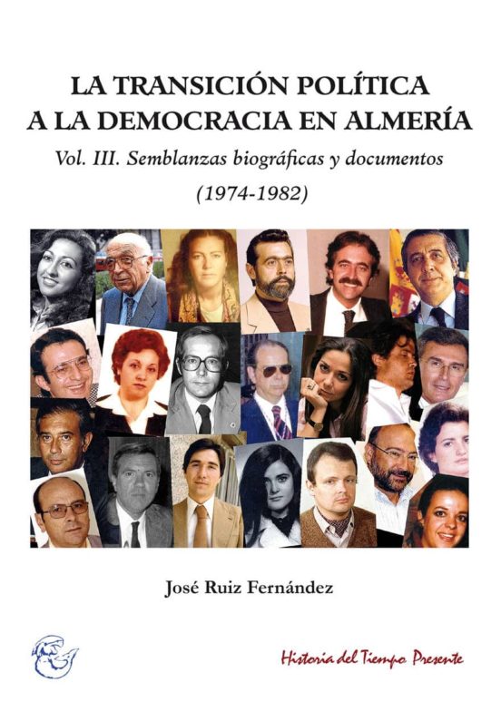 La Transición Política A La Democracia En Almería : Semblanza