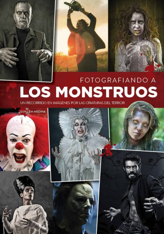 Fotografiando A Los Monstruos