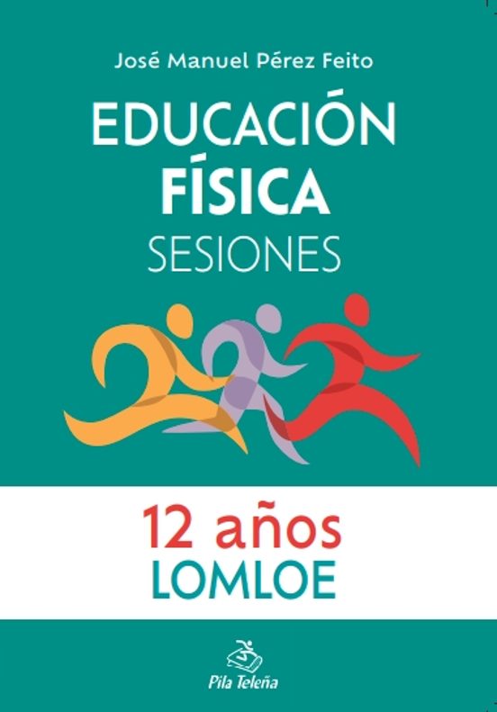 Educación Física Sesiones 12 AÑOS