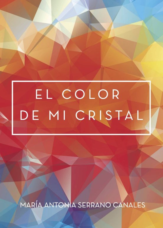 El Color De Mi Cristal