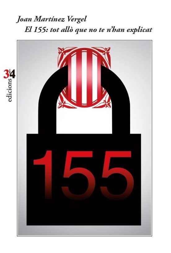 El 155: Tot Allò Que No Te N Han Explicat