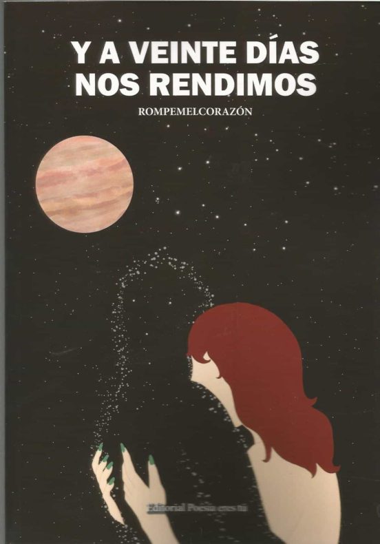 Y a veinte días nos rendimos