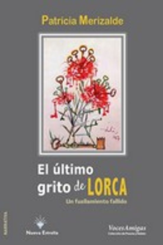 El Ultimo Grito de Lorca
