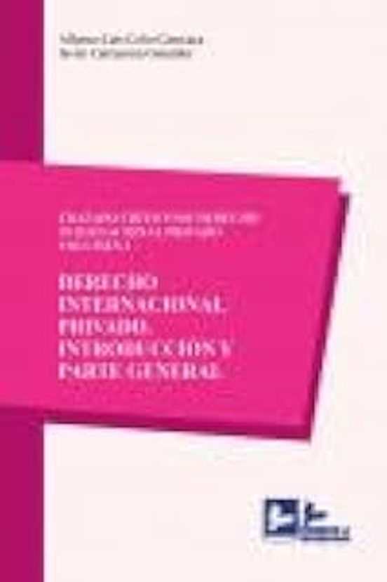 Tratado Crítico De Derecho Internacional Privado Vol. I. Derecho Inter